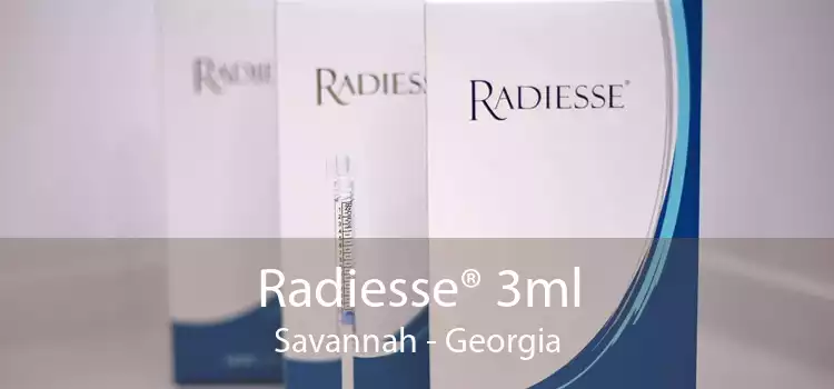 Radiesse® 3ml Savannah - Georgia