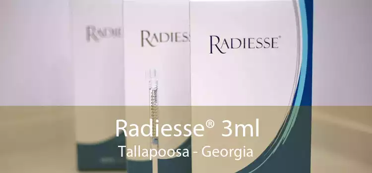 Radiesse® 3ml Tallapoosa - Georgia