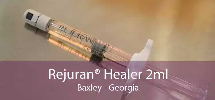 Rejuran® Healer 2ml Baxley - Georgia