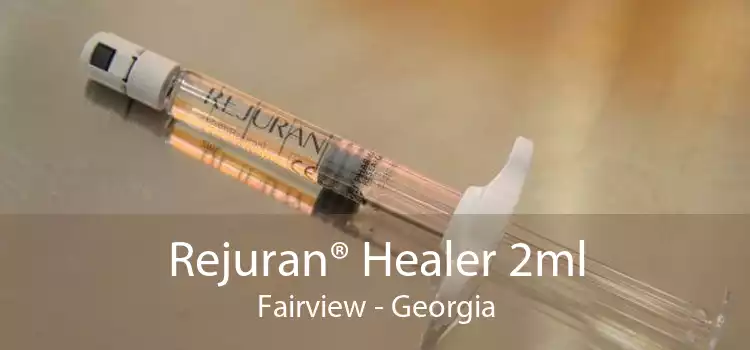 Rejuran® Healer 2ml Fairview - Georgia