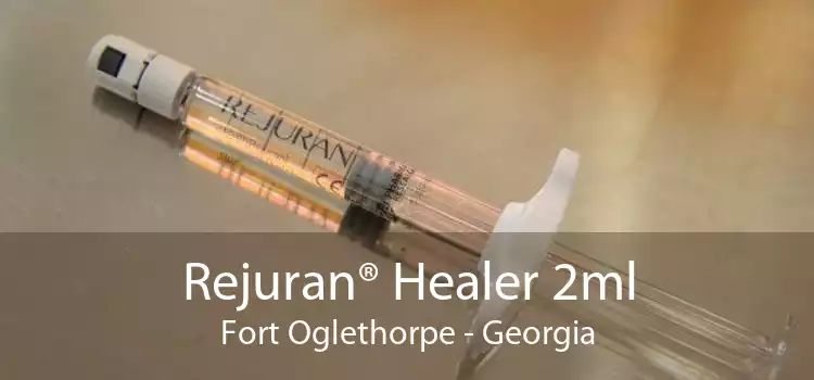 Rejuran® Healer 2ml Fort Oglethorpe - Georgia