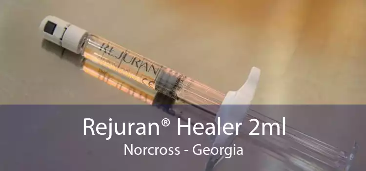 Rejuran® Healer 2ml Norcross - Georgia