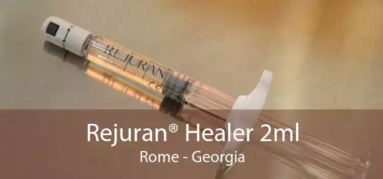 Rejuran® Healer 2ml Rome - Georgia