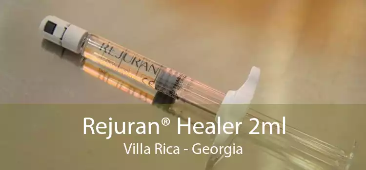 Rejuran® Healer 2ml Villa Rica - Georgia
