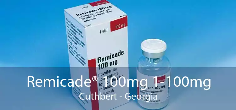 Remicade® 100mg 1-100mg Cuthbert - Georgia