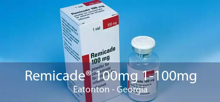 Remicade® 100mg 1-100mg Eatonton - Georgia