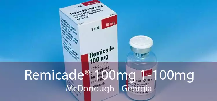 Remicade® 100mg 1-100mg McDonough - Georgia