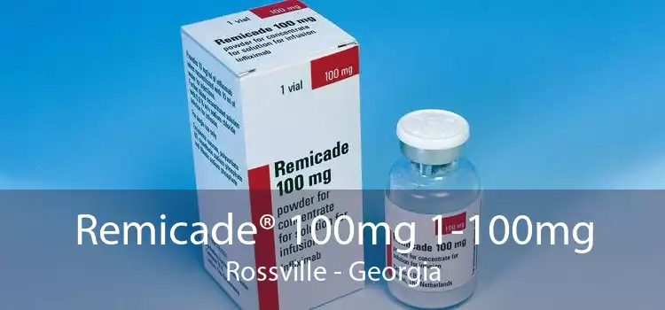 Remicade® 100mg 1-100mg Rossville - Georgia