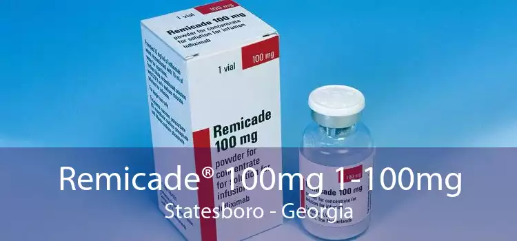 Remicade® 100mg 1-100mg Statesboro - Georgia
