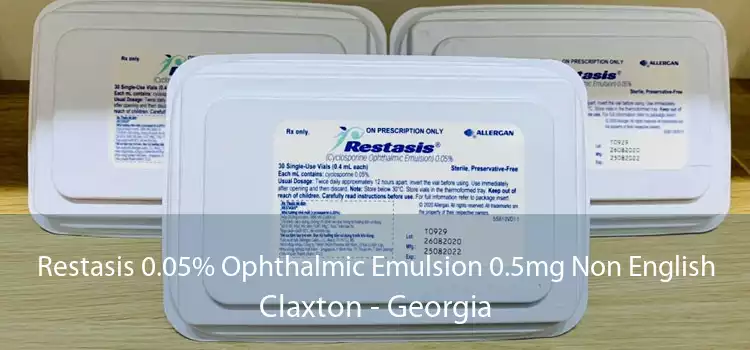 Restasis 0.05% Ophthalmic Emulsion 0.5mg Non English Claxton - Georgia