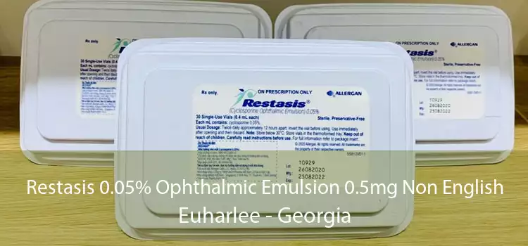 Restasis 0.05% Ophthalmic Emulsion 0.5mg Non English Euharlee - Georgia