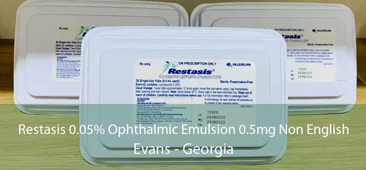 Restasis 0.05% Ophthalmic Emulsion 0.5mg Non English Evans - Georgia