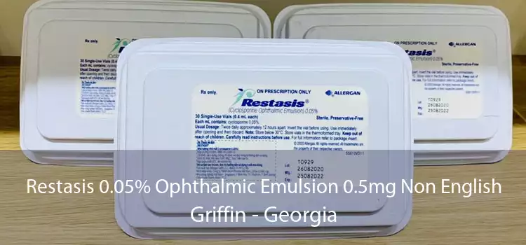 Restasis 0.05% Ophthalmic Emulsion 0.5mg Non English Griffin - Georgia
