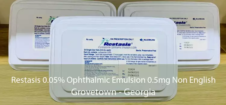 Restasis 0.05% Ophthalmic Emulsion 0.5mg Non English Grovetown - Georgia