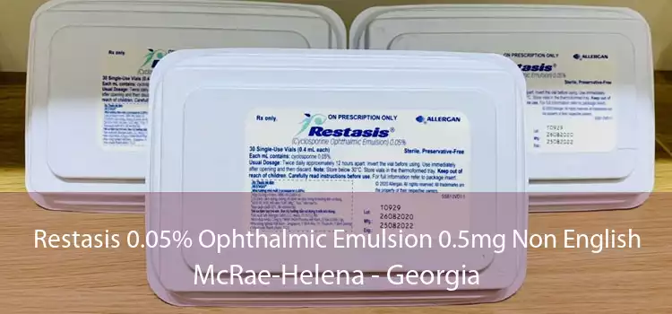Restasis 0.05% Ophthalmic Emulsion 0.5mg Non English McRae-Helena - Georgia