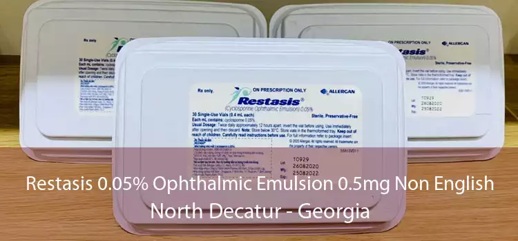 Restasis 0.05% Ophthalmic Emulsion 0.5mg Non English North Decatur - Georgia