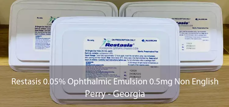 Restasis 0.05% Ophthalmic Emulsion 0.5mg Non English Perry - Georgia