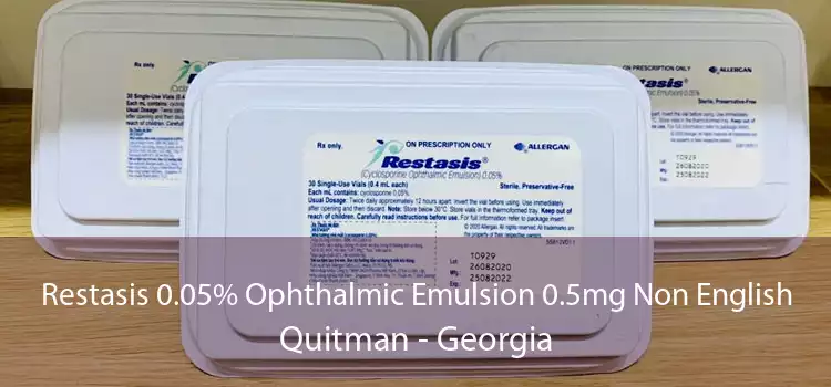 Restasis 0.05% Ophthalmic Emulsion 0.5mg Non English Quitman - Georgia