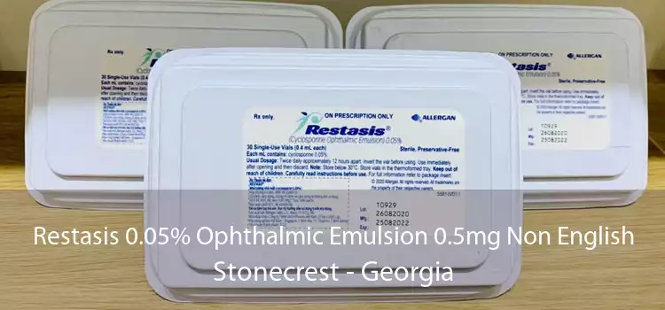 Restasis 0.05% Ophthalmic Emulsion 0.5mg Non English Stonecrest - Georgia