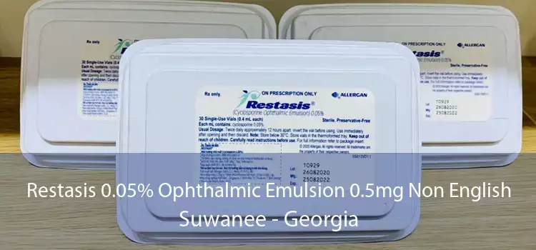 Restasis 0.05% Ophthalmic Emulsion 0.5mg Non English Suwanee - Georgia