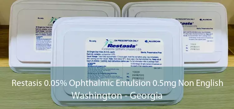 Restasis 0.05% Ophthalmic Emulsion 0.5mg Non English Washington - Georgia