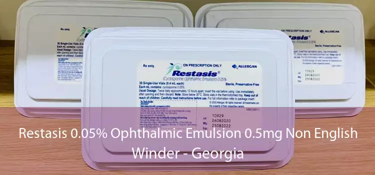 Restasis 0.05% Ophthalmic Emulsion 0.5mg Non English Winder - Georgia