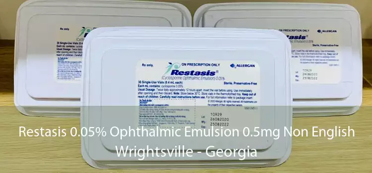 Restasis 0.05% Ophthalmic Emulsion 0.5mg Non English Wrightsville - Georgia