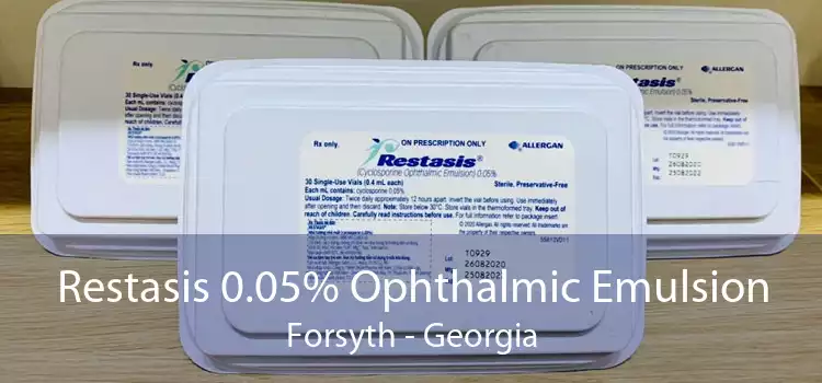 Restasis 0.05% Ophthalmic Emulsion Forsyth - Georgia