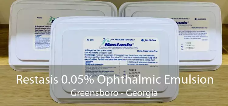 Restasis 0.05% Ophthalmic Emulsion Greensboro - Georgia