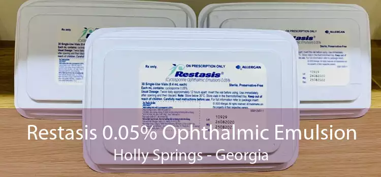 Restasis 0.05% Ophthalmic Emulsion Holly Springs - Georgia