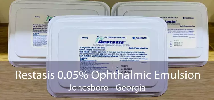 Restasis 0.05% Ophthalmic Emulsion Jonesboro - Georgia