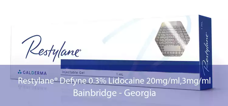 Restylane® Defyne 0.3% Lidocaine 20mg/ml,3mg/ml Bainbridge - Georgia