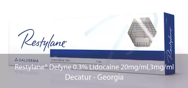 Restylane® Defyne 0.3% Lidocaine 20mg/ml,3mg/ml Decatur - Georgia