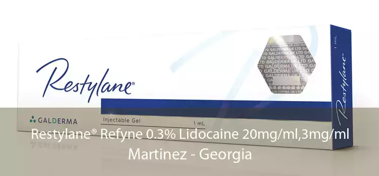 Restylane® Refyne 0.3% Lidocaine 20mg/ml,3mg/ml Martinez - Georgia
