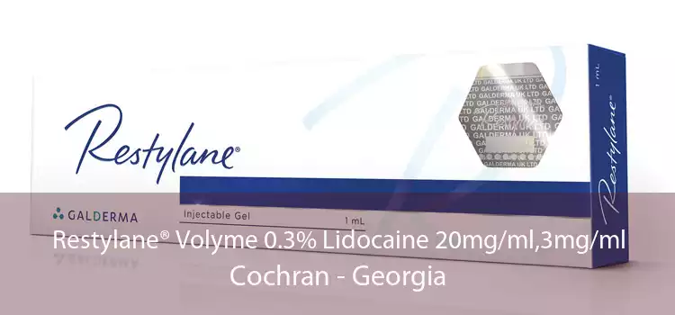 Restylane® Volyme 0.3% Lidocaine 20mg/ml,3mg/ml Cochran - Georgia