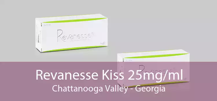 Revanesse Kiss 25mg/ml Chattanooga Valley - Georgia