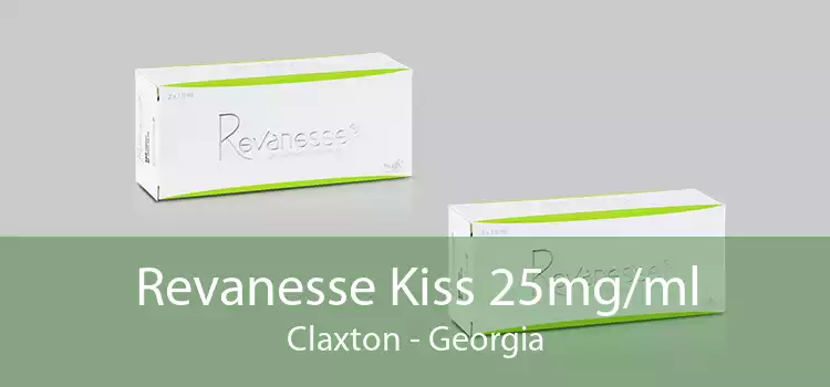 Revanesse Kiss 25mg/ml Claxton - Georgia