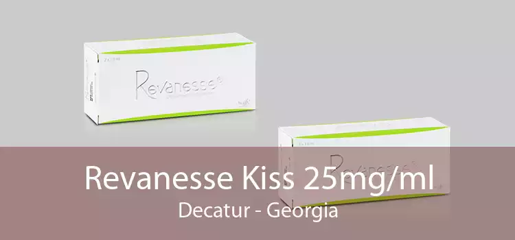 Revanesse Kiss 25mg/ml Decatur - Georgia