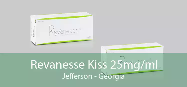 Revanesse Kiss 25mg/ml Jefferson - Georgia