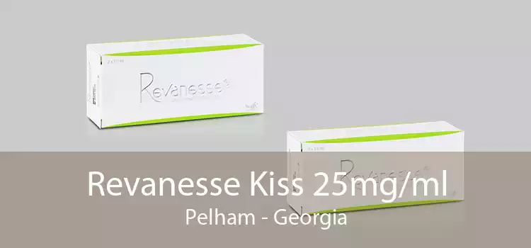 Revanesse Kiss 25mg/ml Pelham - Georgia