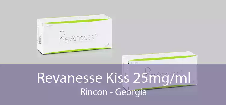 Revanesse Kiss 25mg/ml Rincon - Georgia
