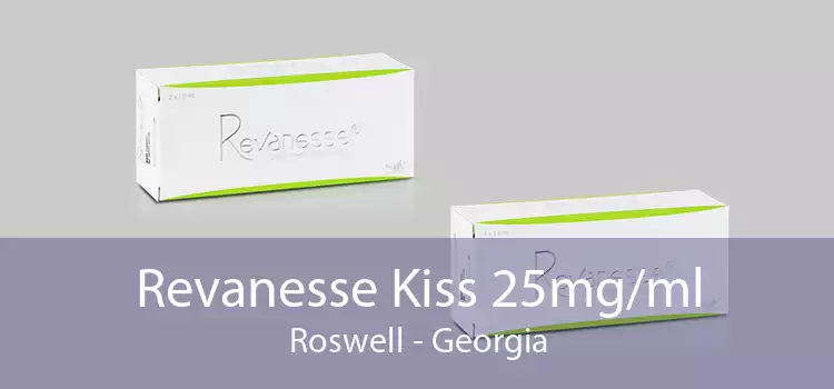 Revanesse Kiss 25mg/ml Roswell - Georgia