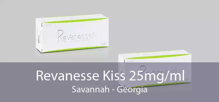 Revanesse Kiss 25mg/ml Savannah - Georgia