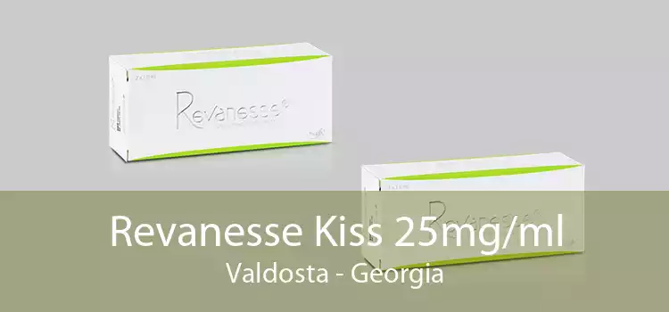 Revanesse Kiss 25mg/ml Valdosta - Georgia