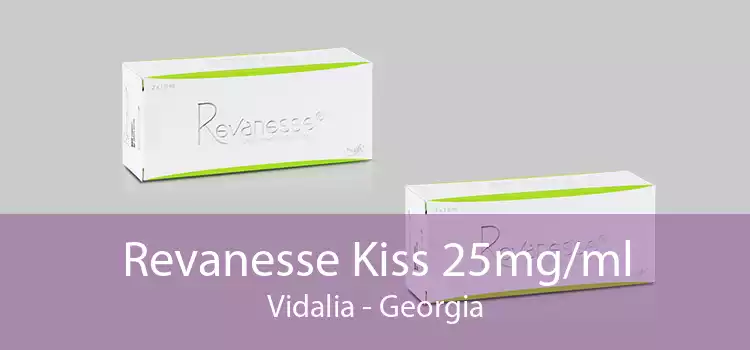 Revanesse Kiss 25mg/ml Vidalia - Georgia