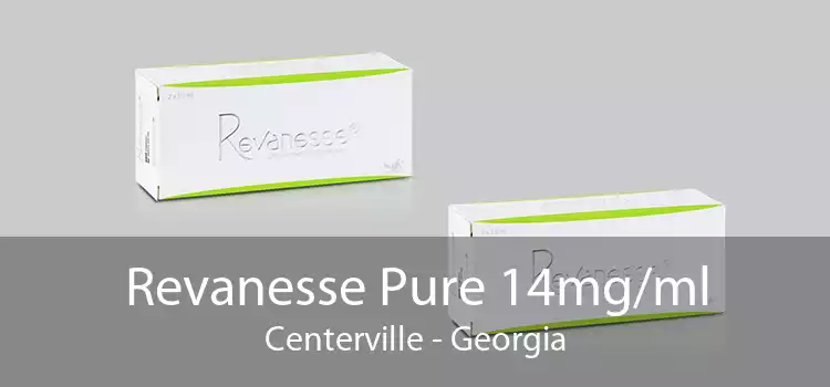 Revanesse Pure 14mg/ml Centerville - Georgia
