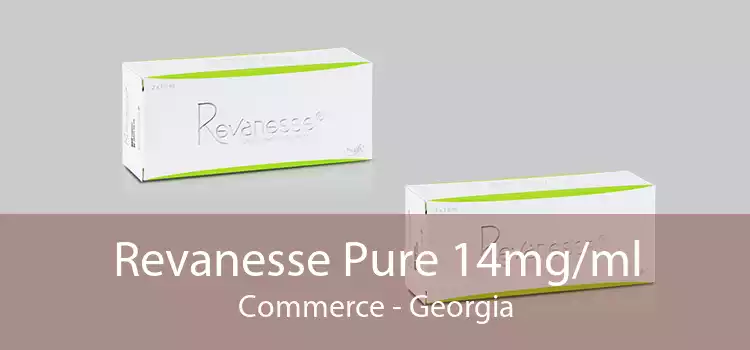 Revanesse Pure 14mg/ml Commerce - Georgia