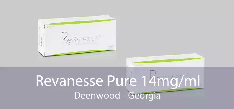 Revanesse Pure 14mg/ml Deenwood - Georgia