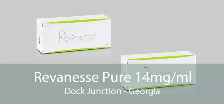 Revanesse Pure 14mg/ml Dock Junction - Georgia