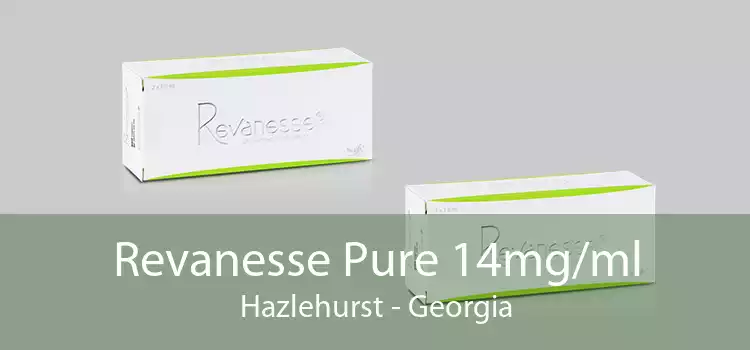 Revanesse Pure 14mg/ml Hazlehurst - Georgia
